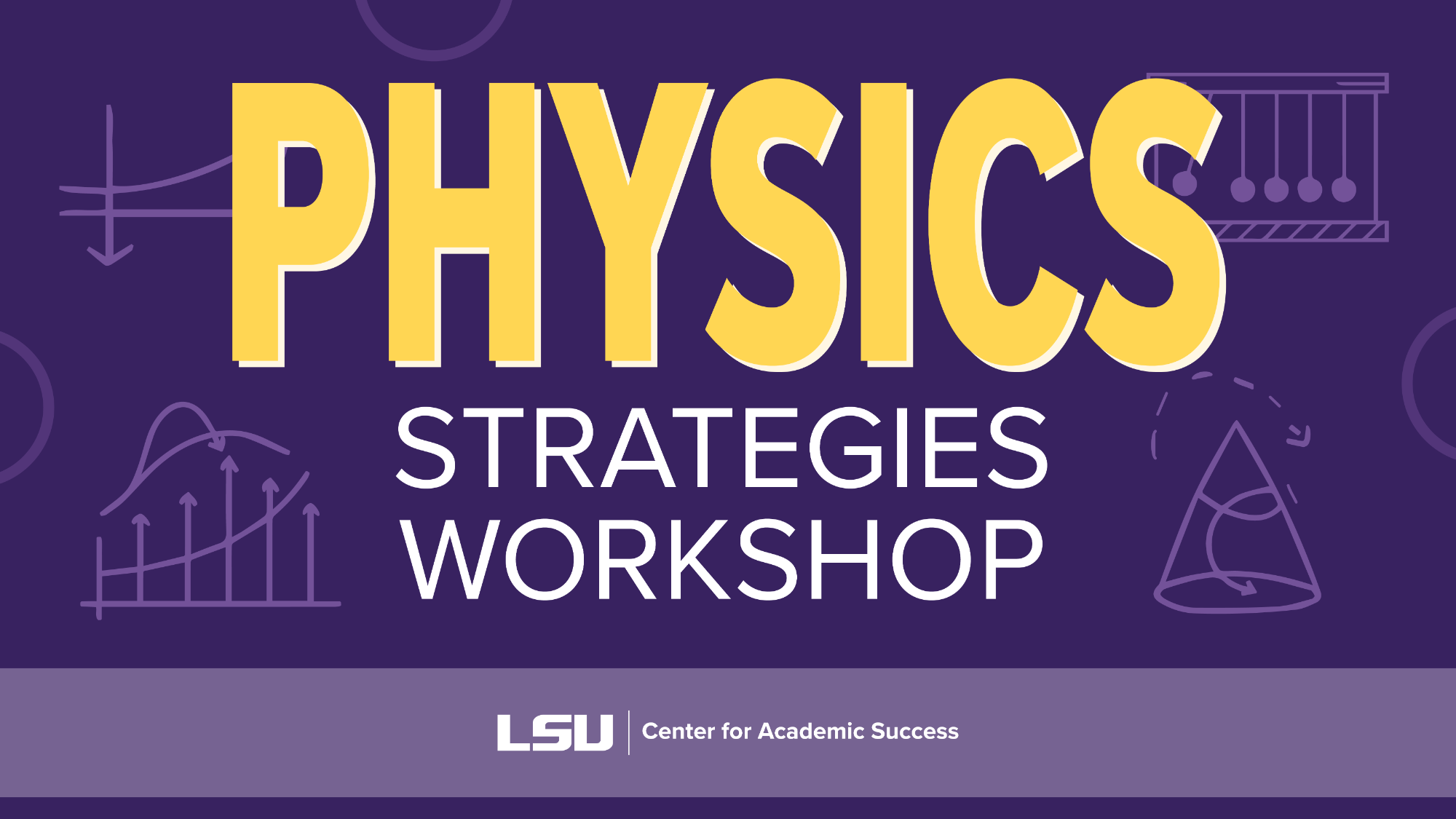 Phyics Strategies Workshop